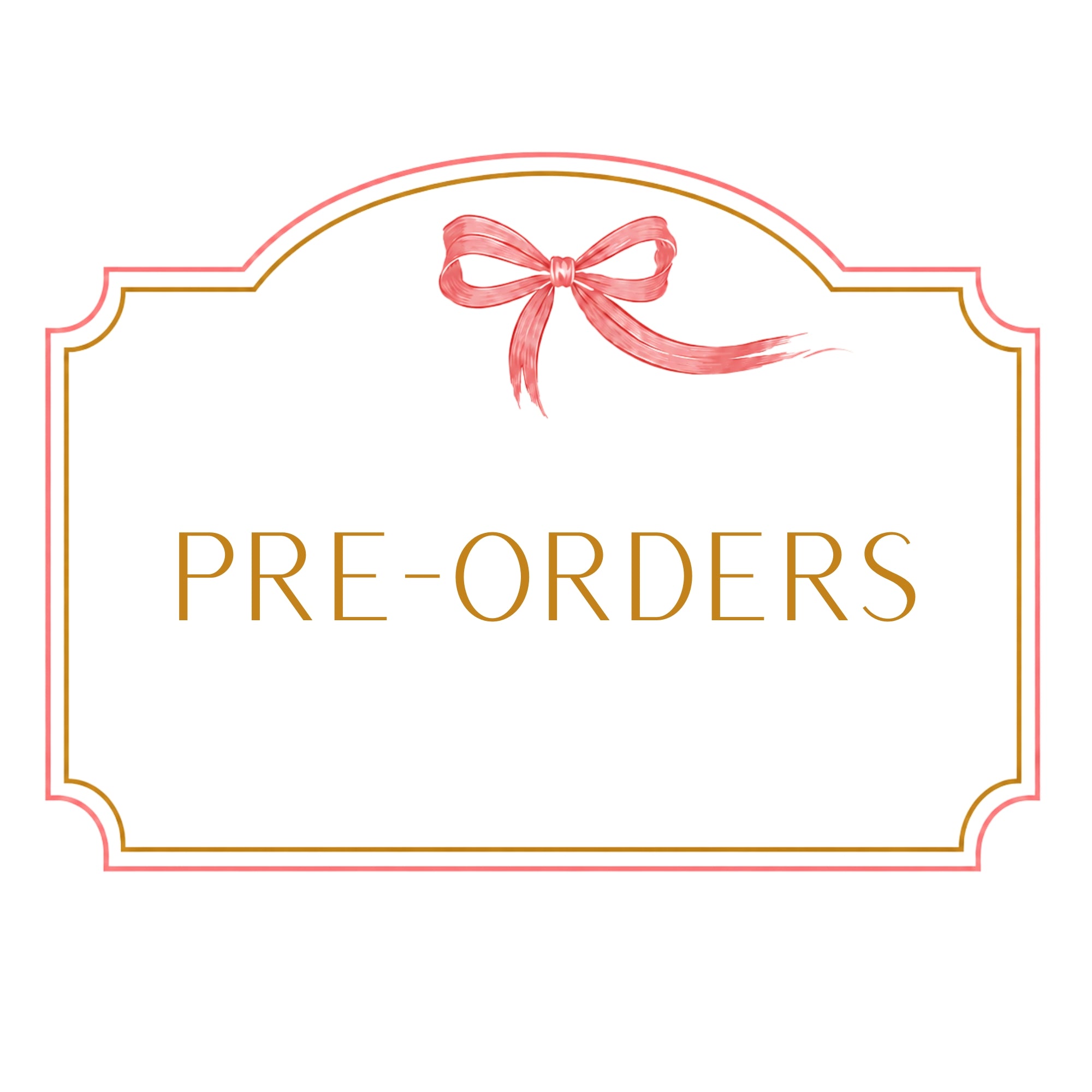 Pre-Orders